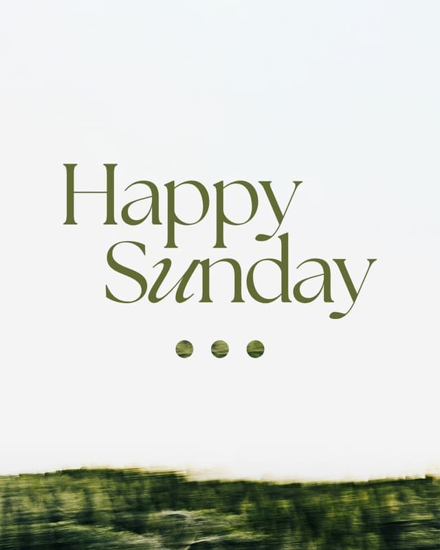 Happy Sunday!